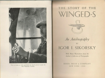 1938. BA. THE STORY OF THE WINGED-S. An Autobiography by Igor I. Sikorsky. First Pages. Published: Dodd, Mead & Company, New York. 1938