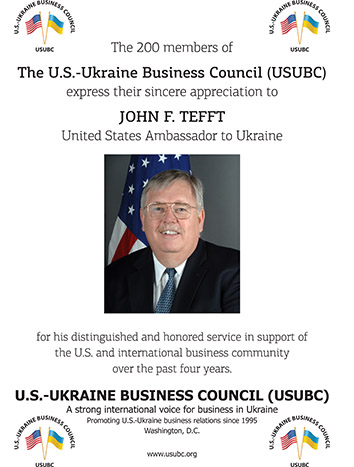 2013. AA. Kyiv Post, Kyiv, Ukraine. THE 200 MEMBERS OF U.S.-UKRAINE BUSINESS COUNCIL EXPRESS THEIR SINCERE APPRECIATION TO JOHN TEFFT, U.S.-AMBASSADOR TO UKRAINE, 2009-2013